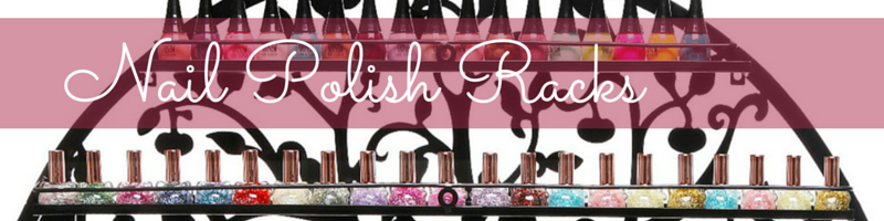 Nail Polish Racks