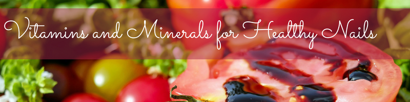 vitamins-and-minerals-for-healthy-nails