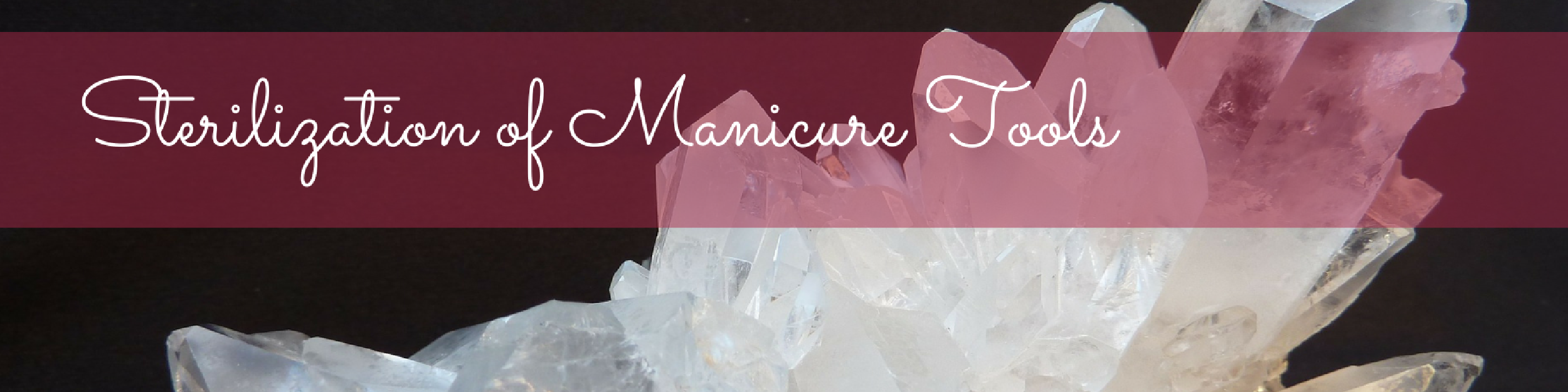 Sterilization of Manicure Tools